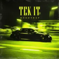 MXTrk - Tek It (Hoodtrap) слушать онлайн