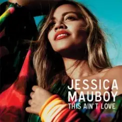 Jessica Mauboy - This Ain`t Love слушать онлайн