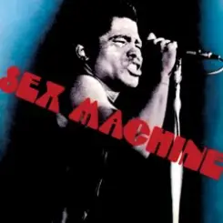 James Brown - Get Up I Feel Like Being A Sex Machine слушать онлайн