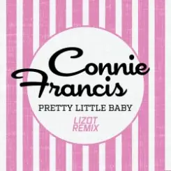 Connie Francis - Pretty Little Baby (LIZOT Remix) слушать онлайн