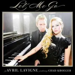 Avril Lavigne feat. Chad Kroeger - Let Me Go (Album Verson) слушать онлайн