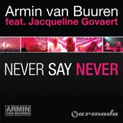 Armin van Buuren feat. Jacqueline Govaert - Never Say Never (Radio Edit) слушать онлайн