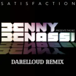 Benny Benassi - Satisfaction (Darelloud Remix) слушать онлайн