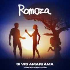 Romoza - Si Vis Amari Ama Наше кохання з нами слушать онлайн
