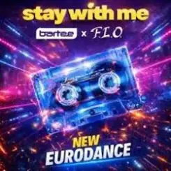 BARTEE x F.L.O - Stay With Me слушать онлайн