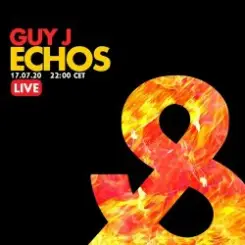 Guy J - ECHOS 02.10.2020 слушать онлайн