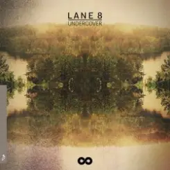 Lane 8 feat. Matthew Dear - Undercover слушать онлайн