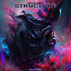 MichaEL - Structure слушать онлайн