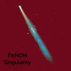 FANON - Singularity слушать онлайн