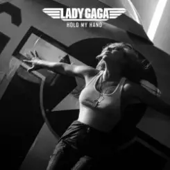 Lady Gaga - Hold My Hand слушать онлайн