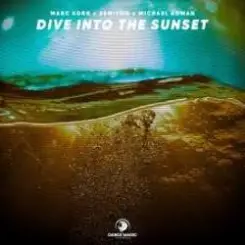 Marc Korn, Semitoo, Michael Roman - Dive Into The Sunset слушать онлайн