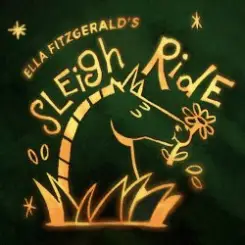 Ella Fitzgerald - Sleigh Ride слушать онлайн