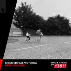 Sneijder feat. Victoriya - Need You Here [Extended Mix] слушать онлайн