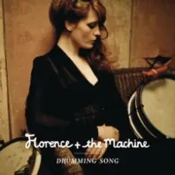 Florence And The Machine - Drumming Song слушать онлайн
