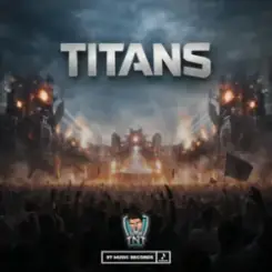 TNT Records - Titans слушать онлайн