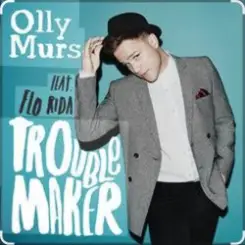 Olly Murs Feat. Flo Rida - Troublemaker слушать онлайн