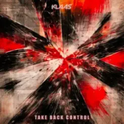 Klaas - Take Back Control слушать онлайн