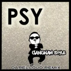 PSY - Gangnam Style (Darelloud Remix) слушать онлайн