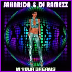 Saharida & DJ Ramezz - In Your Dreams слушать онлайн
