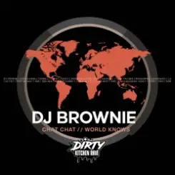 DJ Brownie - WORLD KNOWS слушать онлайн