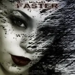 MichaEL - Faster слушать онлайн