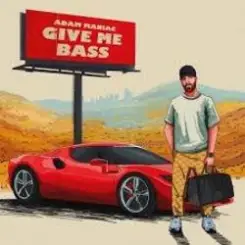 Обложка Adam Maniac - GIVE ME BASS