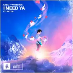 Sabai - I Need Ya слушать онлайн