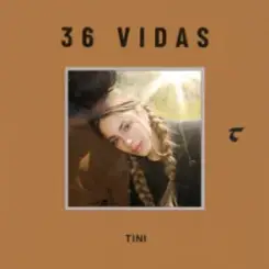 TINI - 36 Vidas слушать онлайн