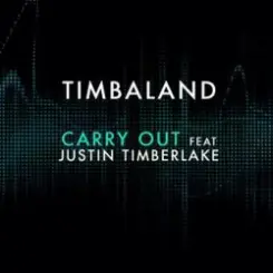 Timbaland feat. Justin Timberlake - Carry Out слушать онлайн