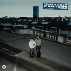 Fenrick & DJ IP - It Ain't Safe (FENRIP) слушать онлайн