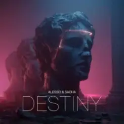 Alesso & Sacha - Destiny слушать онлайн