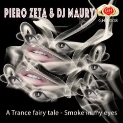 Piero Zeta & DJ Maury - Smoke in My Eyes слушать онлайн