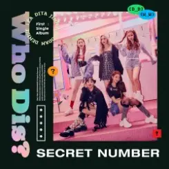 SECRET NUMBER - Who Dis слушать онлайн