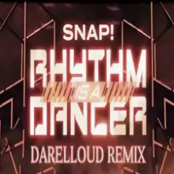 Snap! - Rhythm Is a Dancer (Darelloud Remix) слушать онлайн
