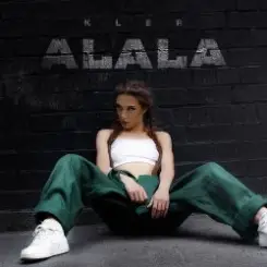 Kler - ALALA слушать онлайн