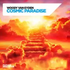 Woody van Eyden - Cosmic Paradise слушать онлайн
