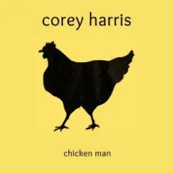 Corey Harris - Ain't Going Back No More слушать онлайн