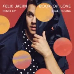 Felix Jaehn feat. Polina - Book Of Love (Mr. Belt & Wezol Remix) слушать онлайн