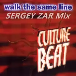 Culture Beat - Walk The Same Line (Sergey Zar Mix) слушать онлайн