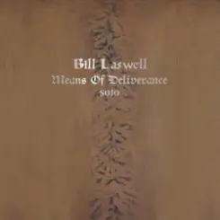 Bill Laswell - Broken Toenail Gland слушать онлайн