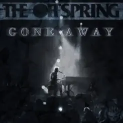 The Offspring - Gone Away (2021) слушать онлайн