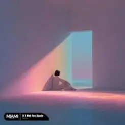 Xezzo - If I Met You Again слушать онлайн