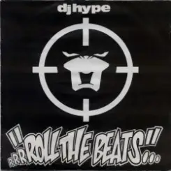 DJ Hype - Roll The Beats слушать онлайн