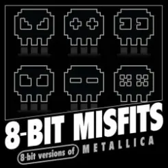 8-Bit Misfits - Enter Sandman (Metallica remix) слушать онлайн