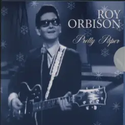 Roy Orbison - Pretty Paper слушать онлайн