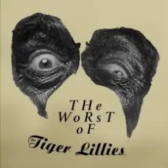 Tiger Lillies - Terrible слушать онлайн