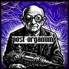 Post-Organum - The Untimely Death Of An Eccentric слушать онлайн