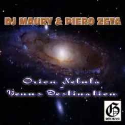 DJ Maury & Piero Zeta - Orion Nebula слушать онлайн