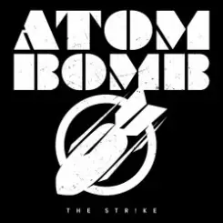 The Strike - Atom Bomb слушать онлайн