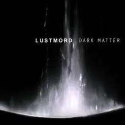Lustmord - Oblivion слушать онлайн
